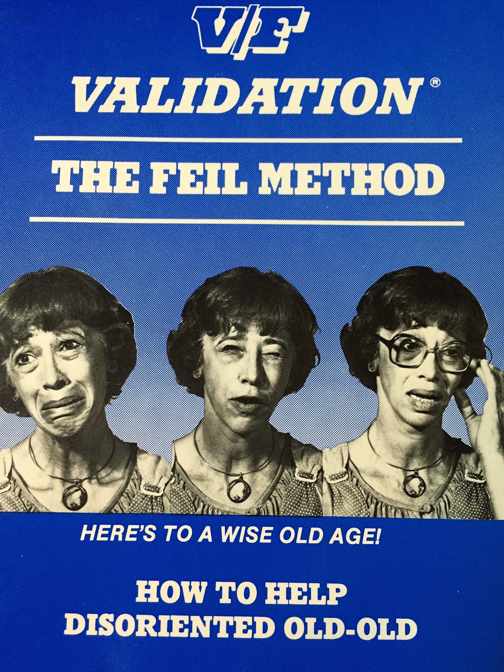 V/F validation: The Feil method : how to help disoriented old-old