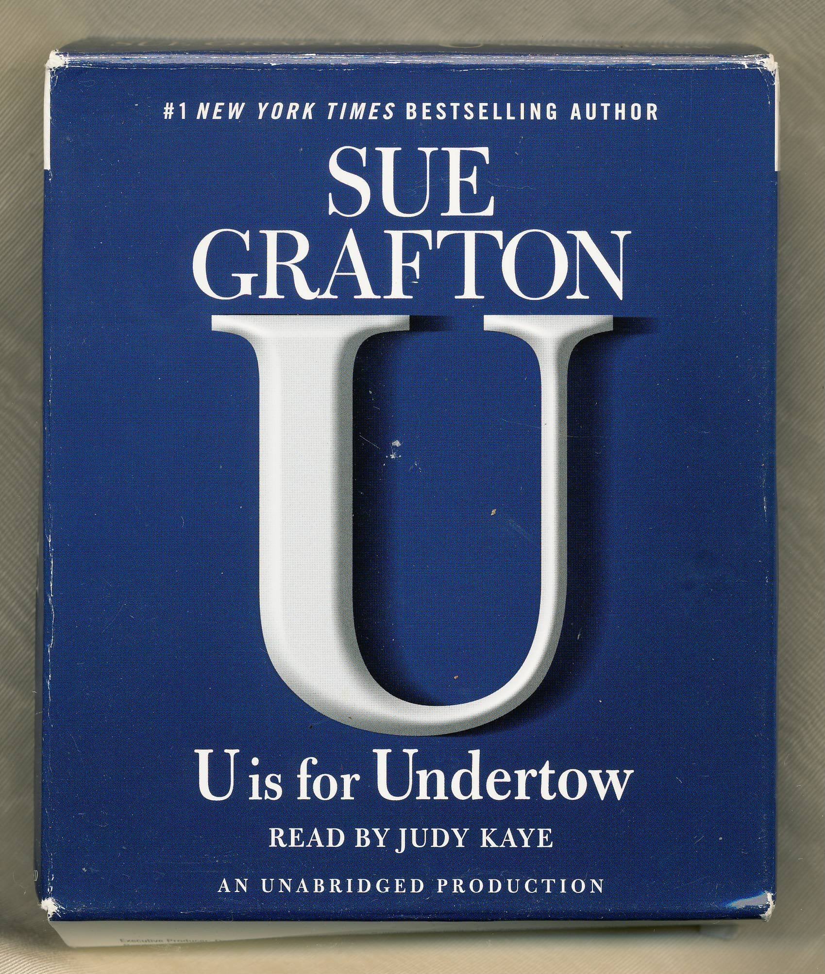 U Is For Undertow: A Kinsey Millhone Novel