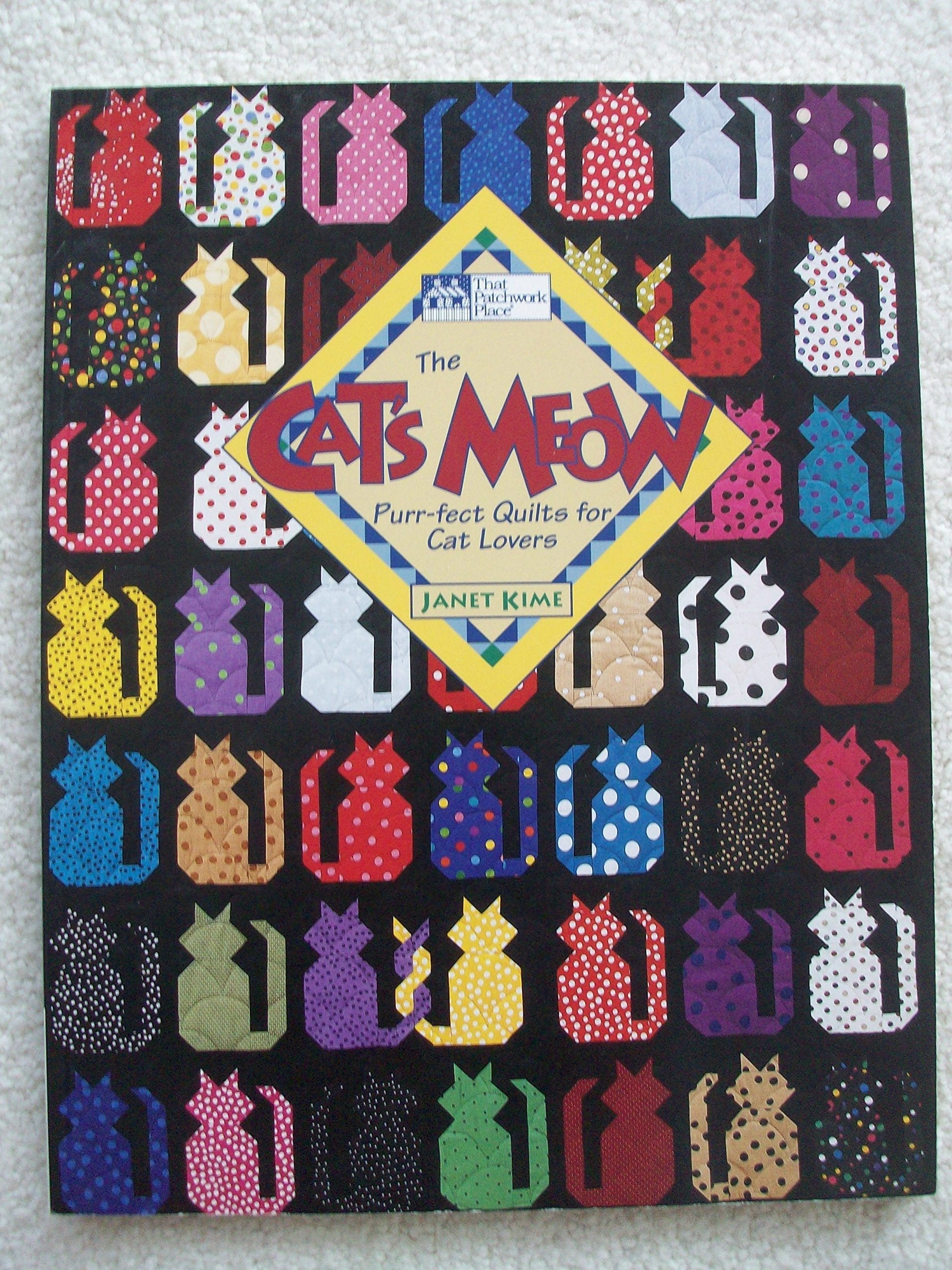 The Cat's Meow : Purr-Fect Quilts for Cat Lovers used book depot