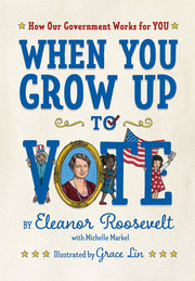 When You Grow Up to Vote: How Our Government Works for You used book depot
