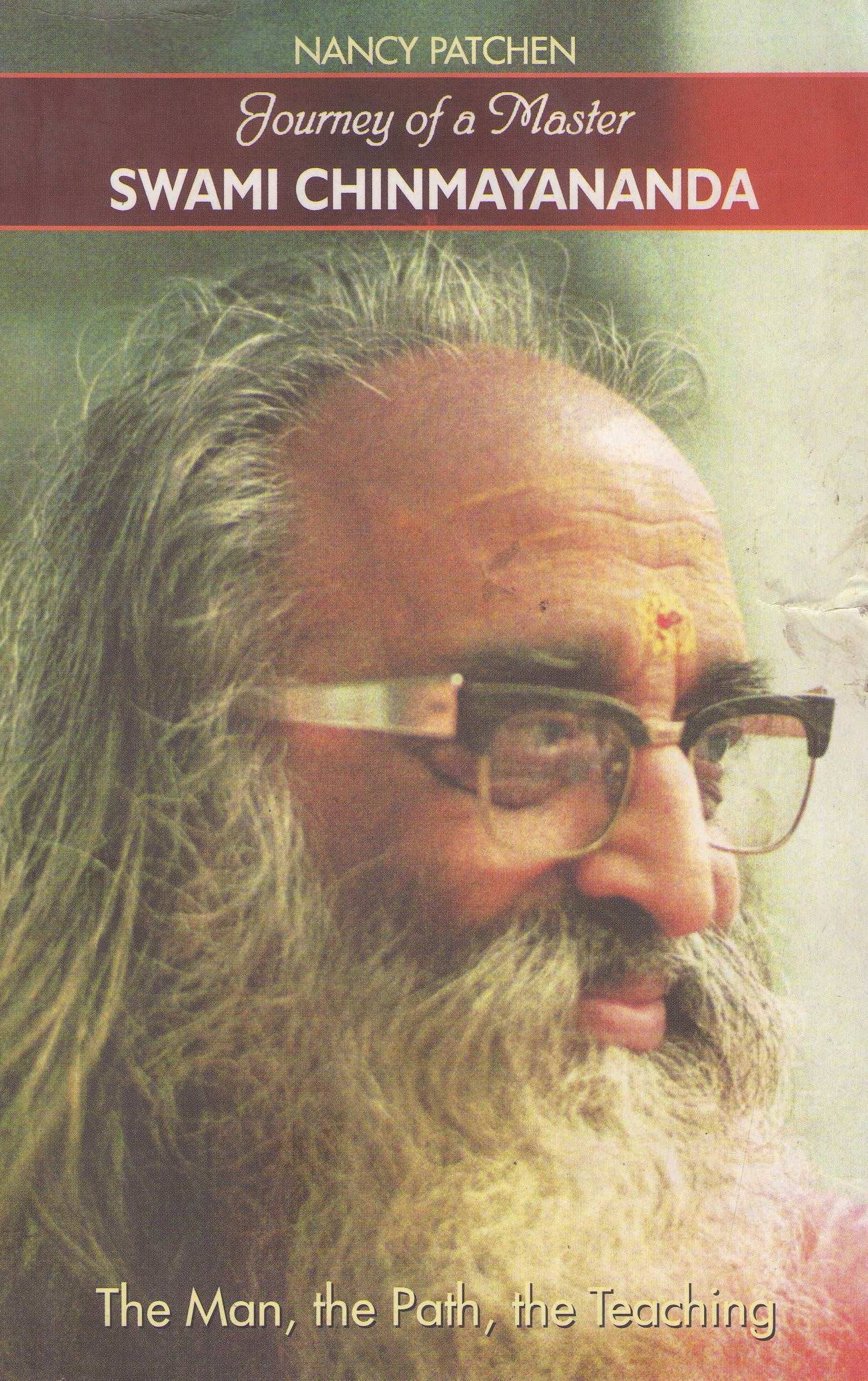 Journey of a Master/Swami Chinmayananda/The Man,the Path,the Teaching