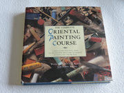 Oriental Painting Course: "A Structured, Practical Guide to Painting Skills and Techniques Of..." used book depot