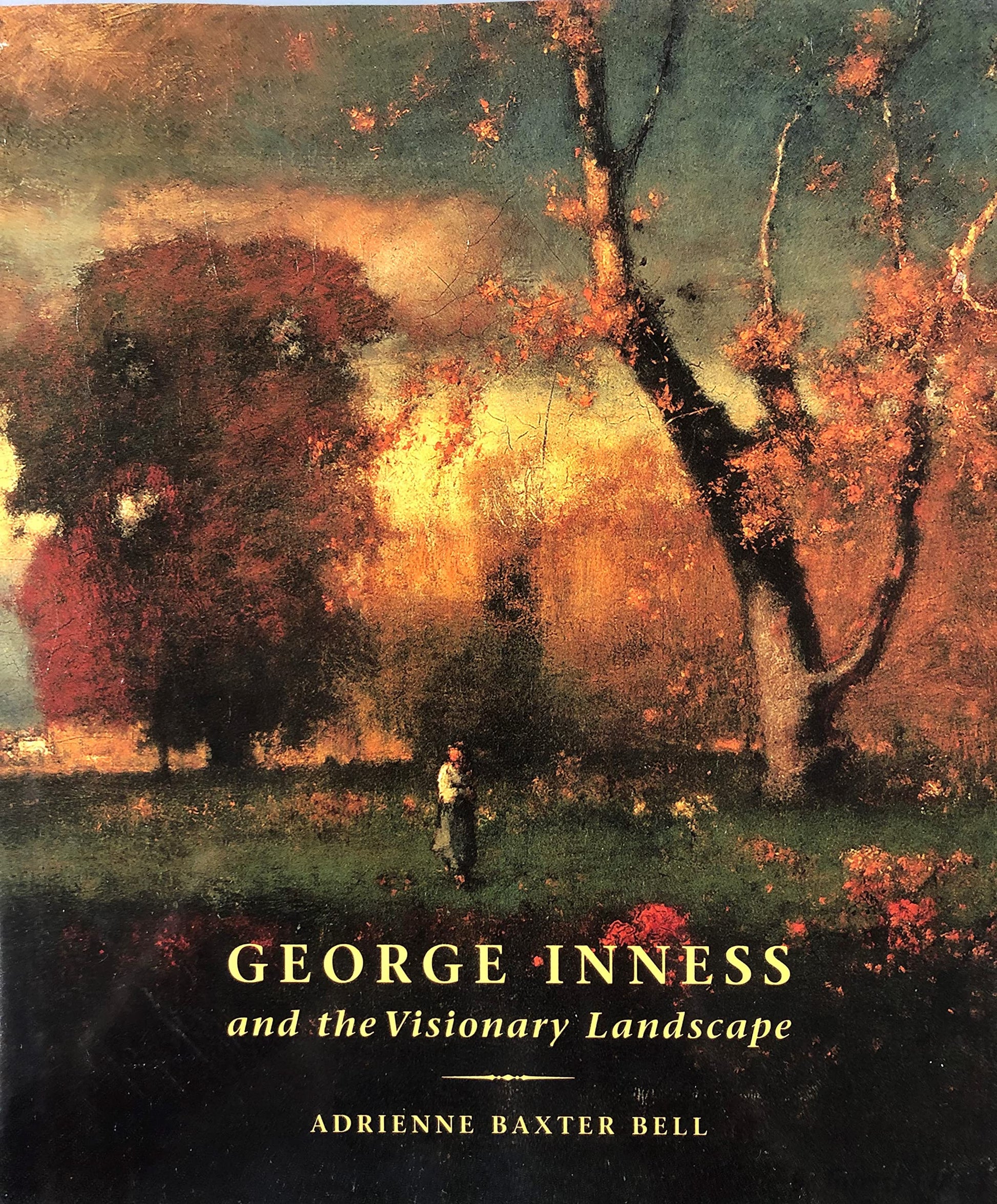 George Inness and the Visionary Landscape used book depot