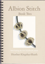 Albion Stitch Book Two: Developing the new beadwork stitch
