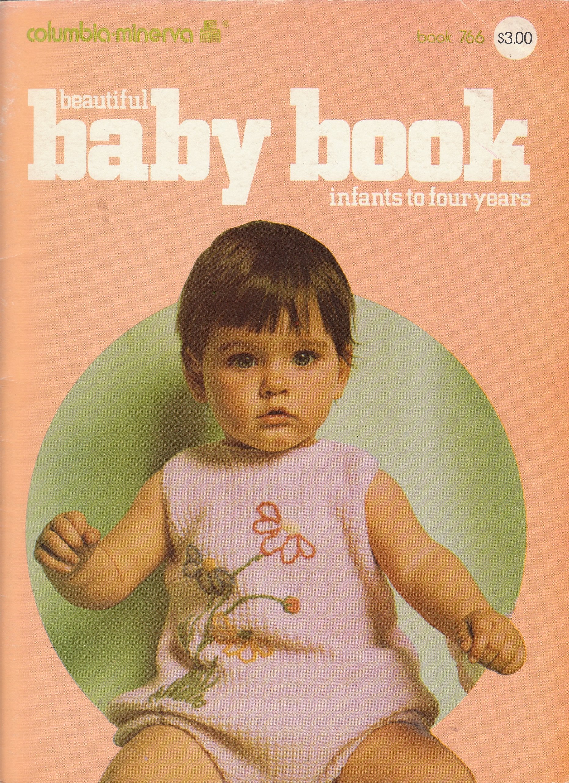 Beautiful Baby Book - Infants to Four Years (Columbia Minerva, Book 766) used book depot