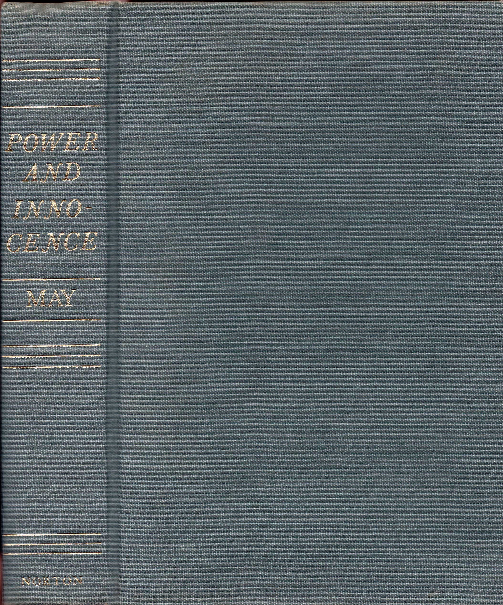 Power and Innocence: A Search for the Sources of Violence