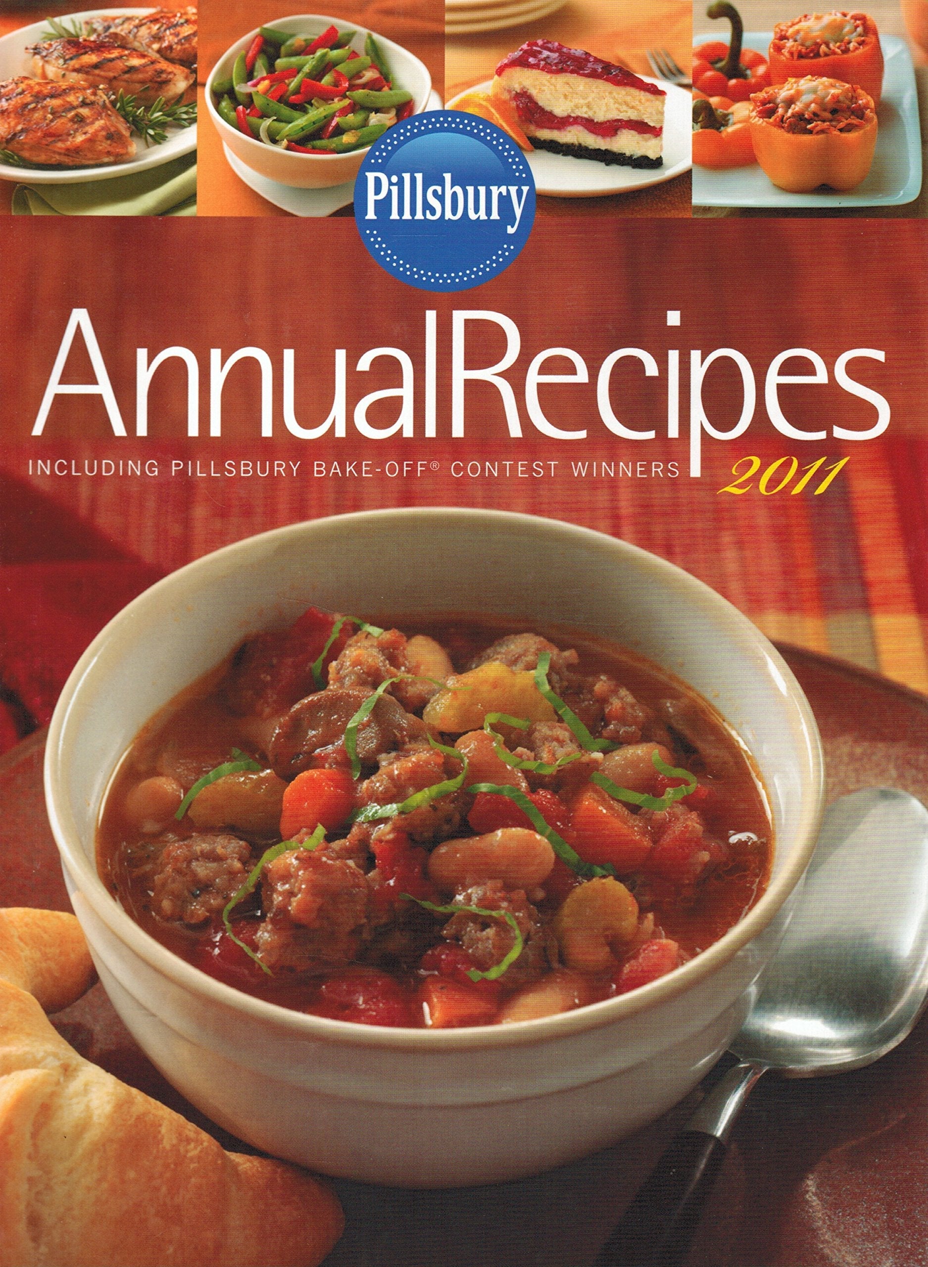 Pillsbury Annual Recipes including pillsburys 2011 bake off contest winners used book depot