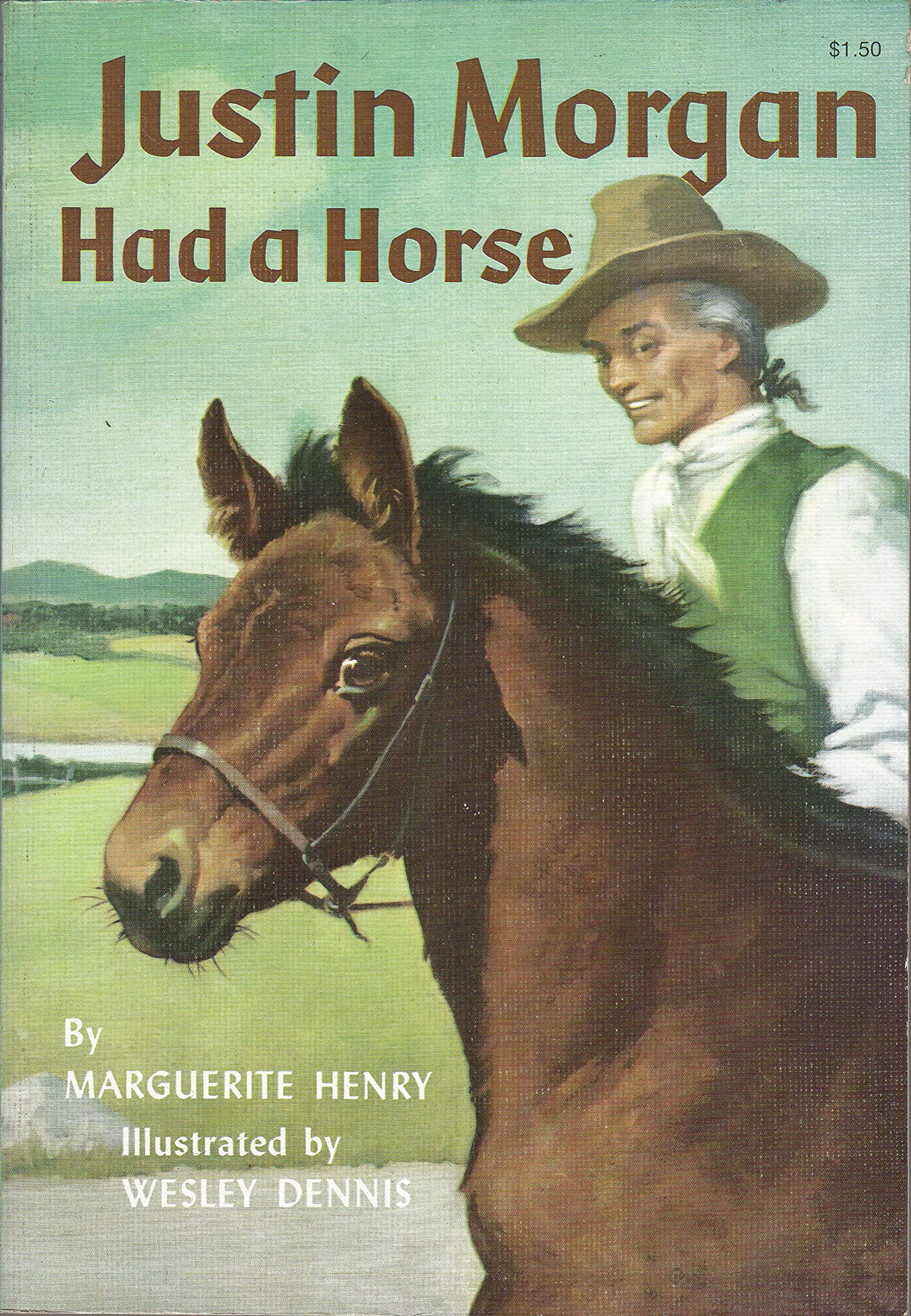 Justin Morgan Had a Horse