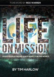 Life on Mission: God's People Finding God's Heart for the World used book depot