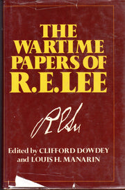 The Wartime Papers of R. E. Lee used book depot