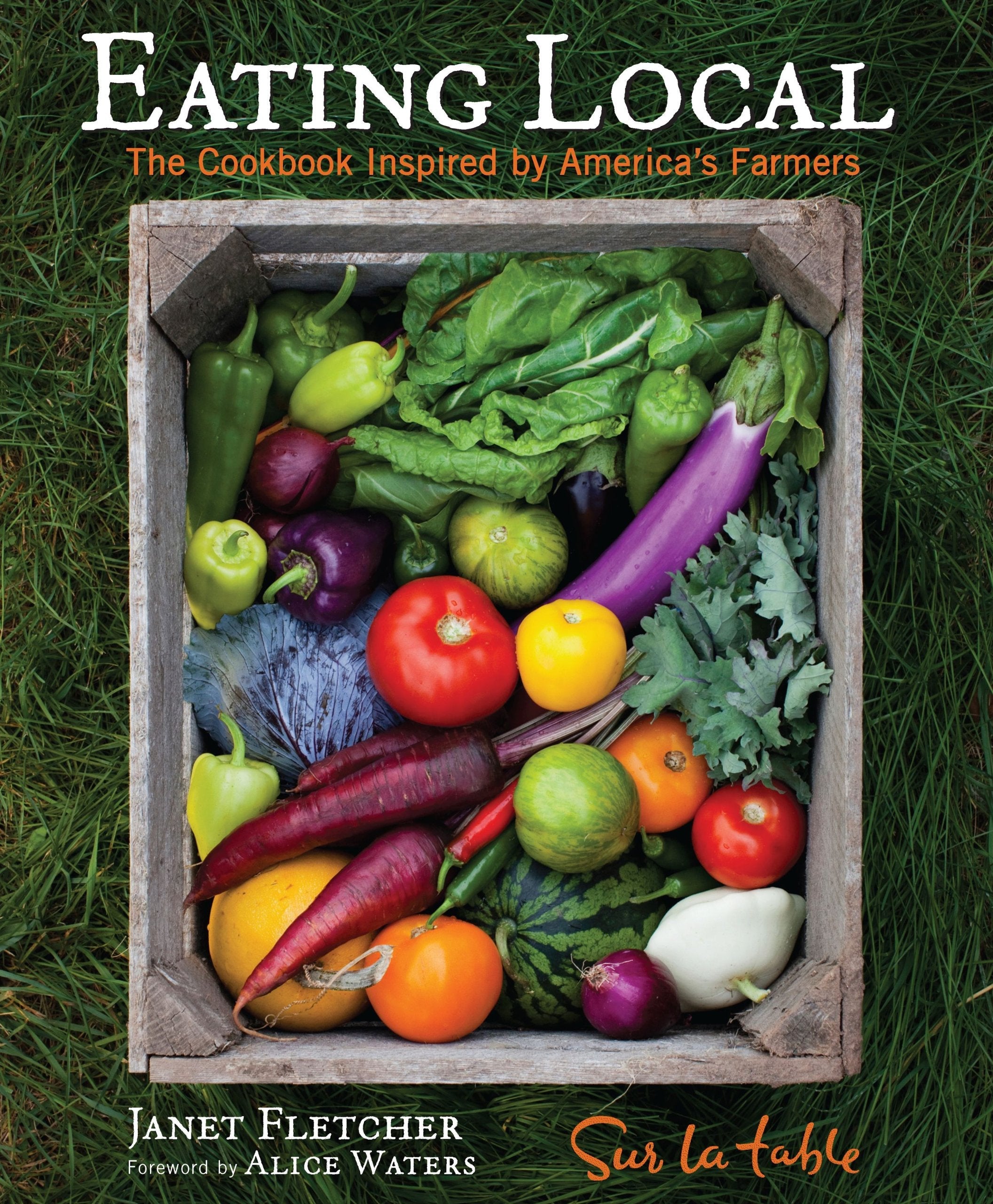 Eating Local: The Cookbook Inspired by America's Farmers used book depot