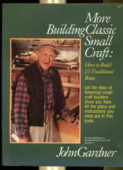 More Building Classic Small Craft: How to Build 23 Traditional Boats used book depot
