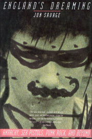 England's Dreaming: Anarchy, Sex Pistols, Punk Rock and Beyond used book depot