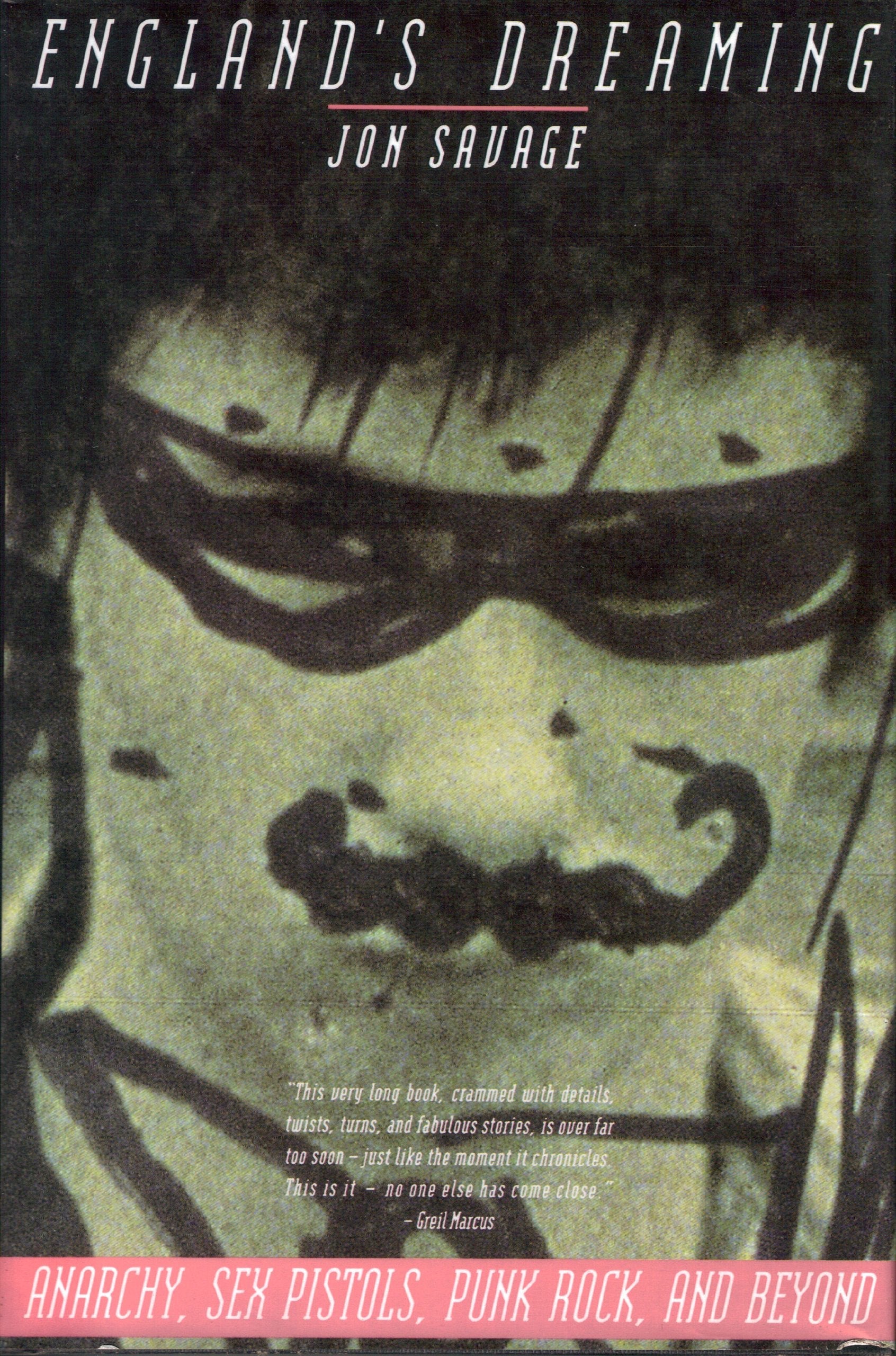 England's Dreaming: Anarchy, Sex Pistols, Punk Rock and Beyond used book depot