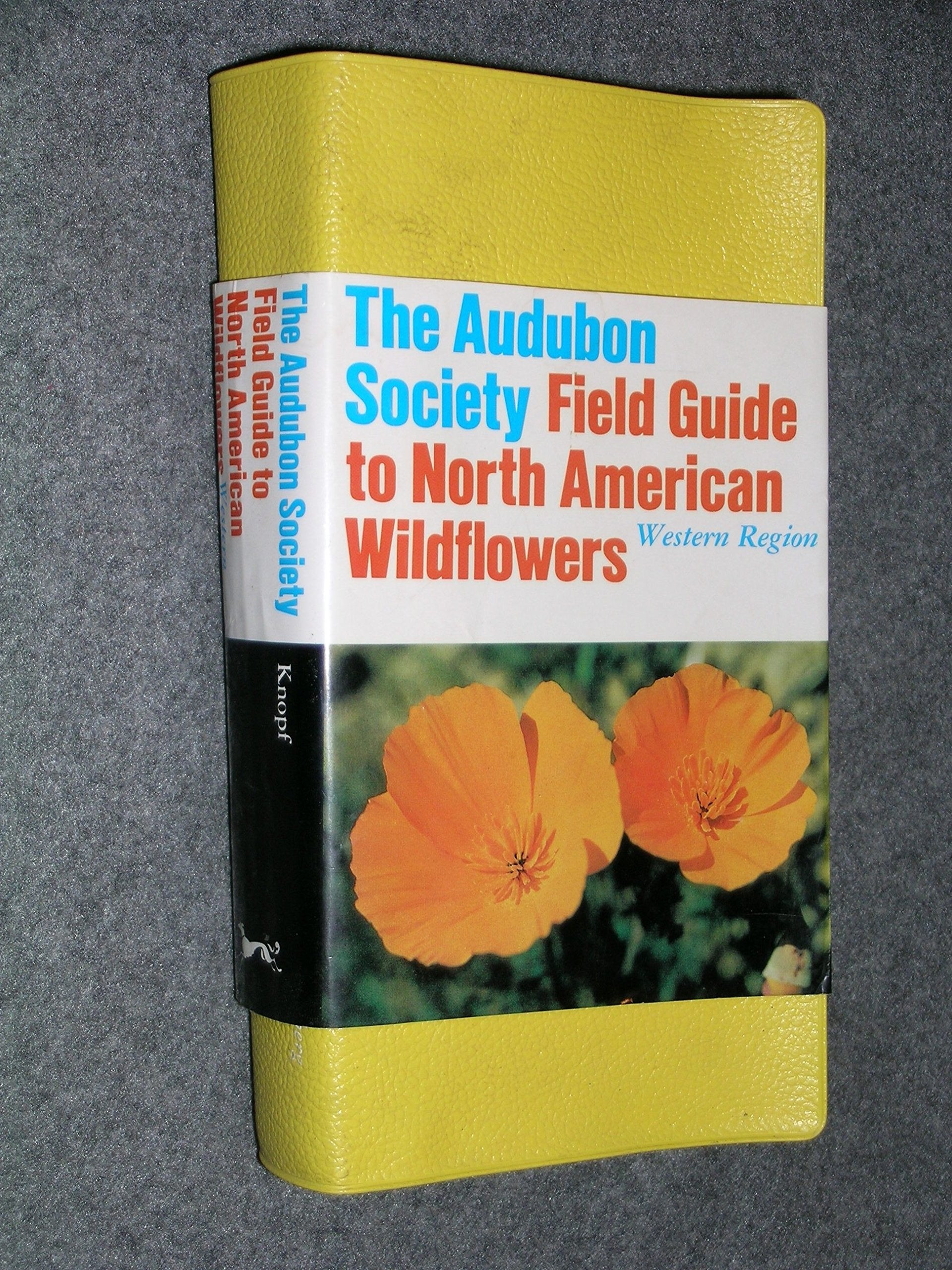 The National Audubon Society Field Guide to North American Wildflowers: Western Region used book depot