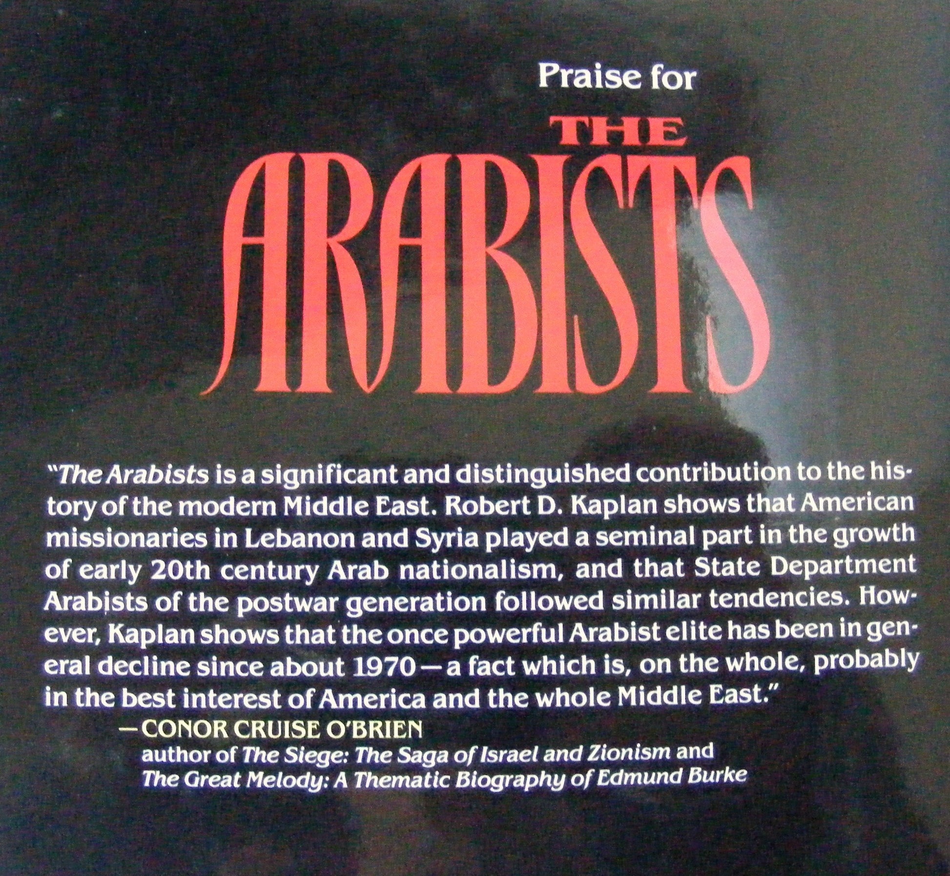 The Arabists: The Romance of an American Elite used book depot