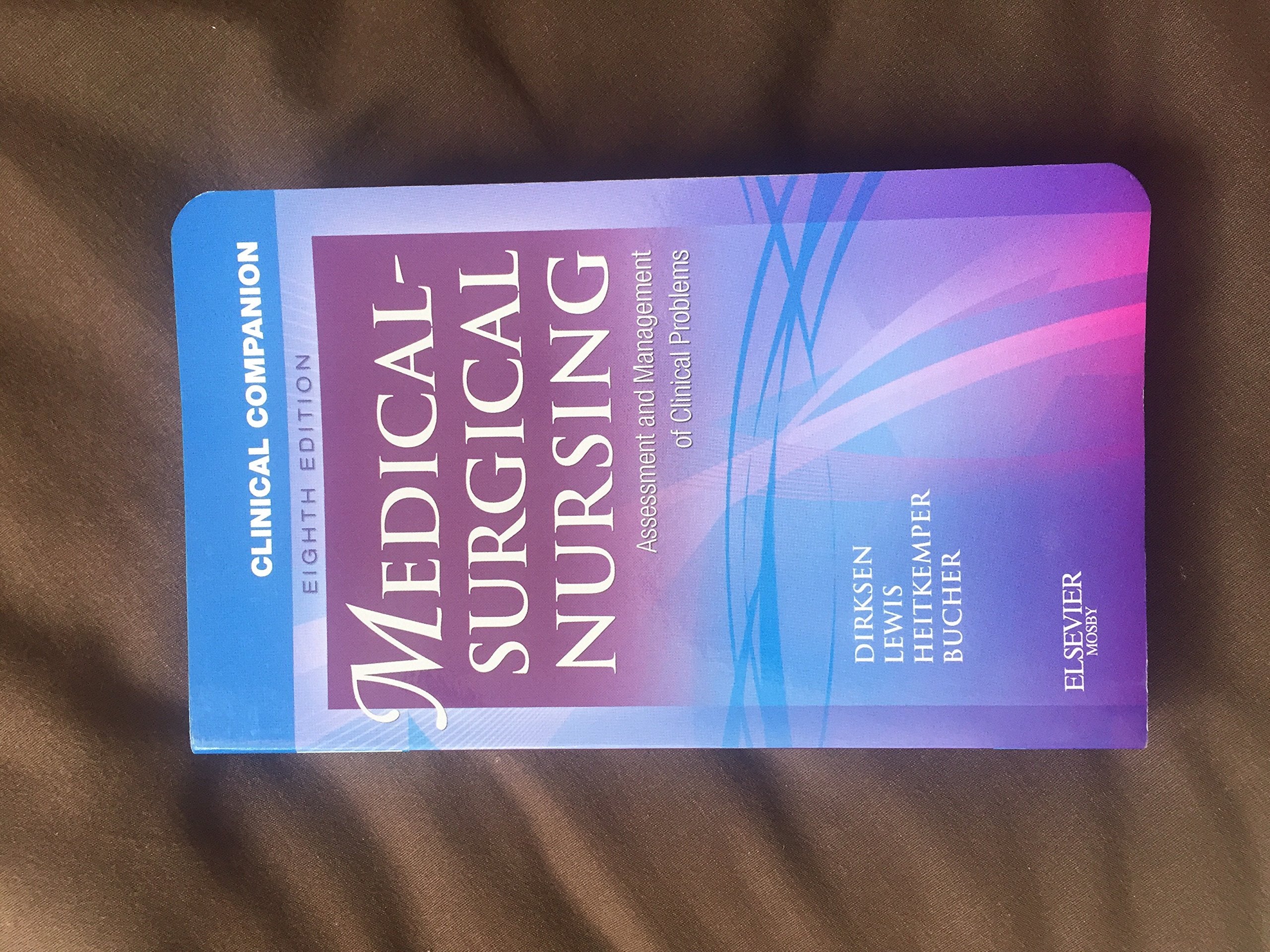 Clinical Companion to Medical-Surgical Nursing: Assessment and Management of Clinical Problems used book depot
