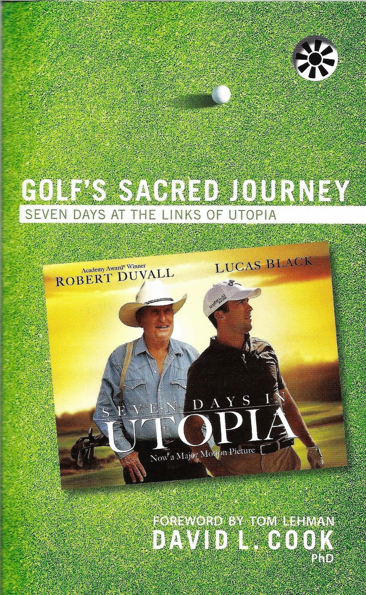 Golf's Sacred Journey: Seven Days At The Links of Utopia used book depot