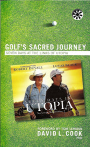 Golf's Sacred Journey: Seven Days At The Links of Utopia used book depot