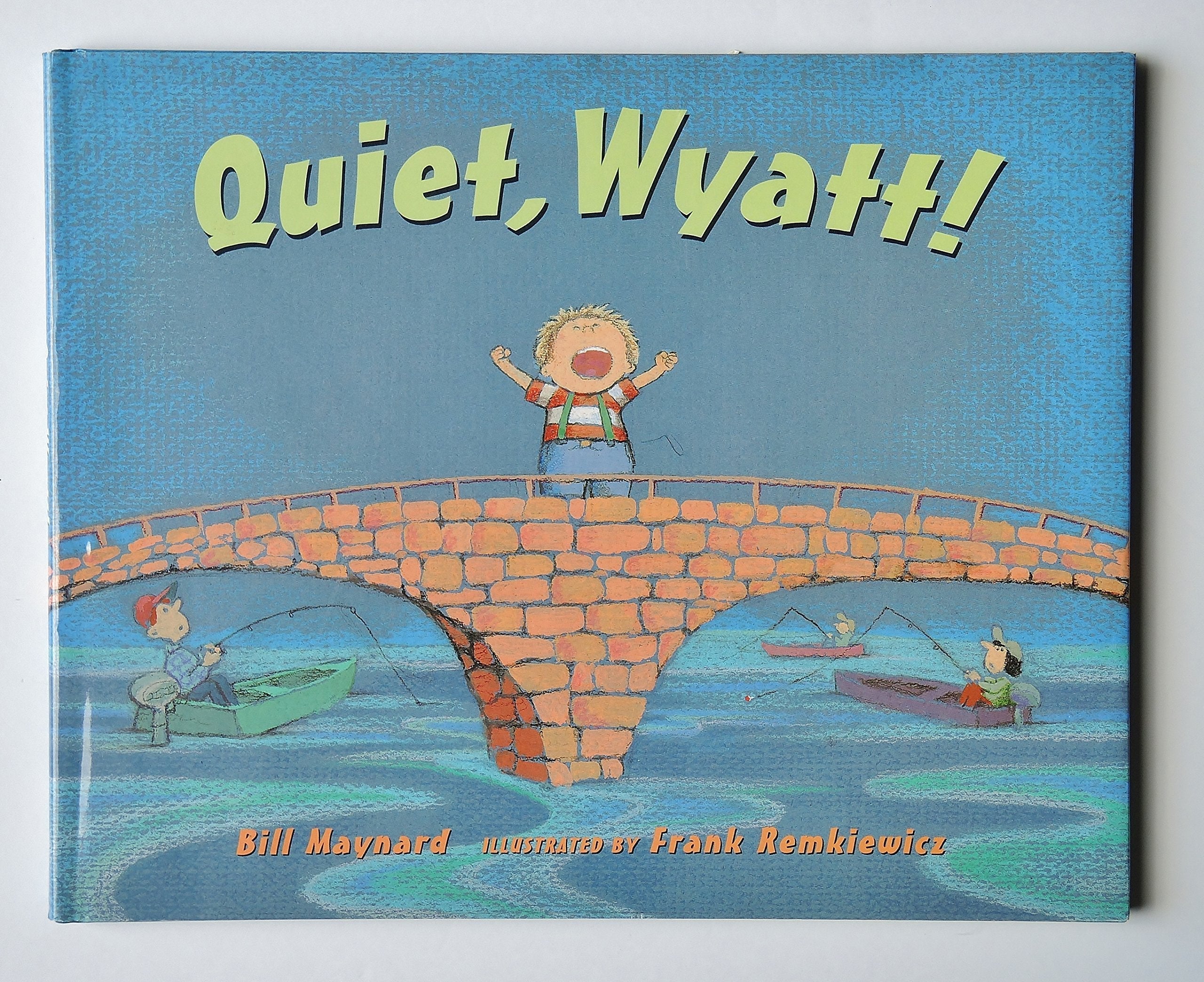 Quiet, Wyatt! used book depot