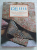 The Essential Quilter: Tradition, Techniques, Design, Patterns and Projects Chainey, Barbara; Goodwin, Ken and Brown, Roger