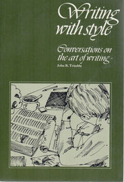 Writing With Style: Conversations on the Art of Writing used book depot