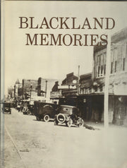 Blackland Memories: A Pictorial History of Greenville,Texas 1850-1950 used book depot