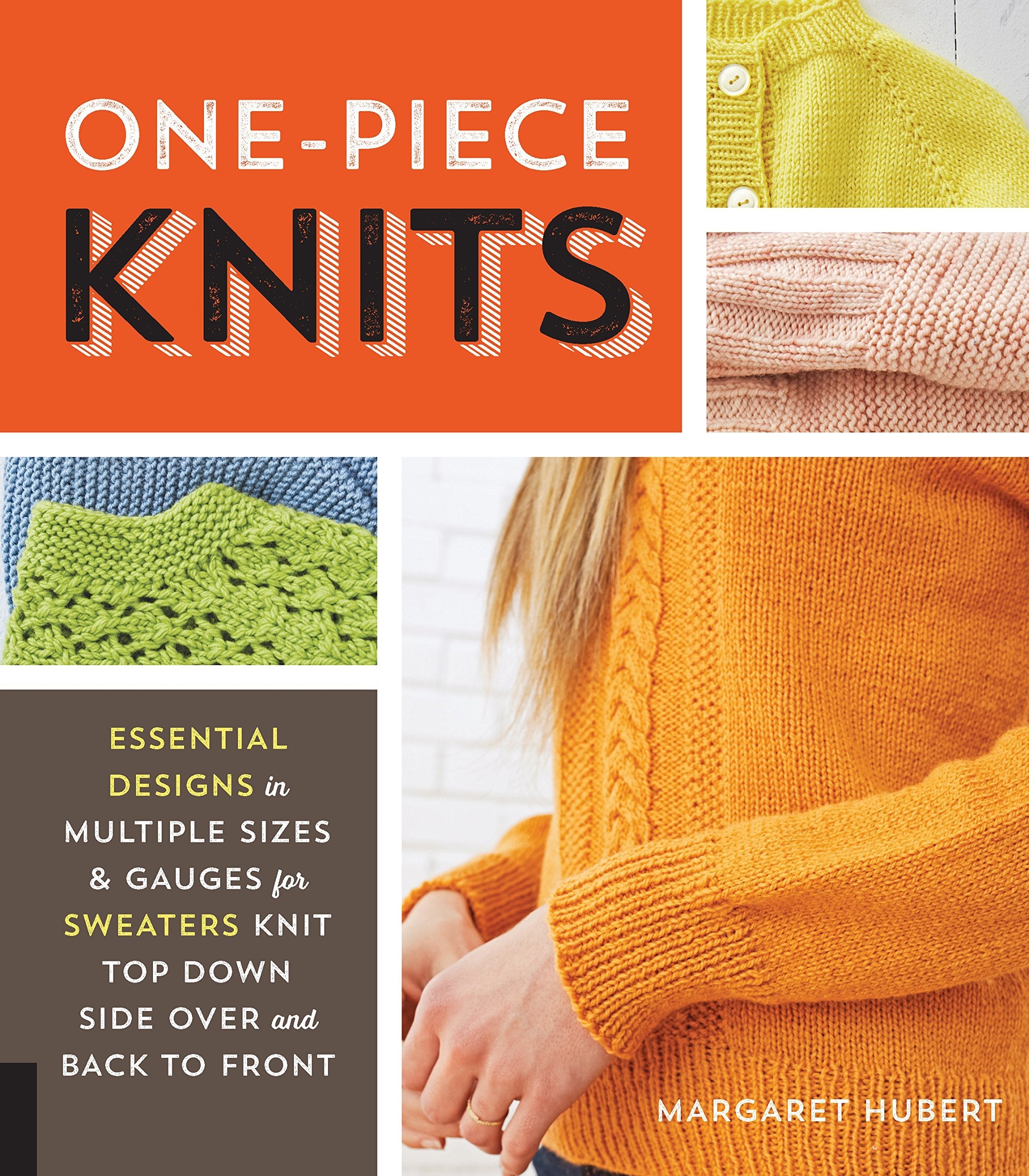 One-Piece Knits: Essential Designs in Multiple Sizes and Gauges for Sweaters Knit Top Down, Side Over, and Back to Front used book depot