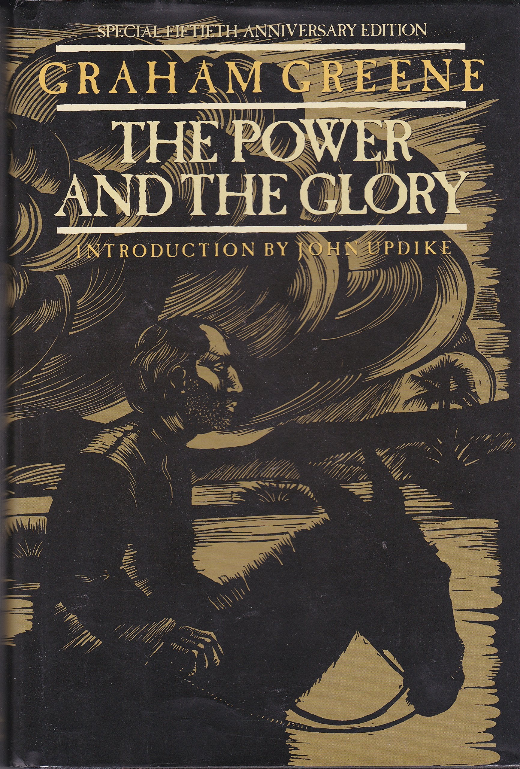 The Power and the Glory: 50th Anniversary Edition