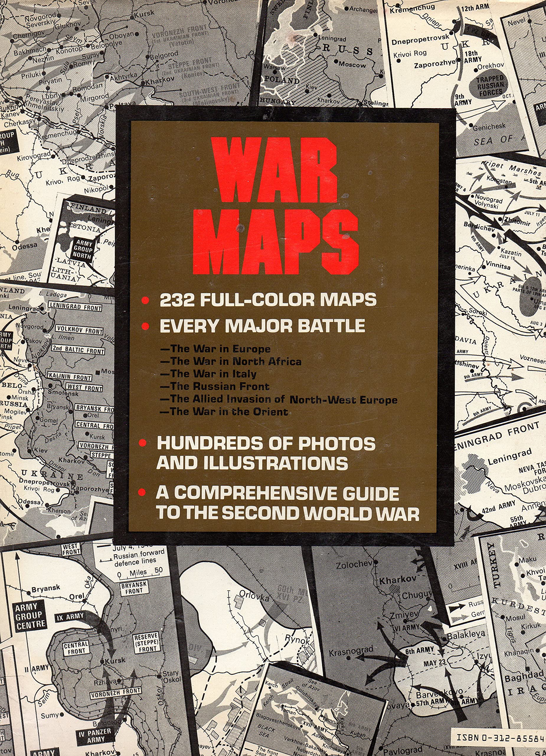 War maps: World War II, from September 1939 to August 1945, air, sea, and land, battle by battle