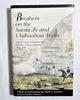 Brothers on the Santa Fe and Chihuahua Trails: Edward James Glasgow and William Henry Glasgow 18461848 Glasgow, Edward James; Glasgow, William Henry and Gardner, Mark L