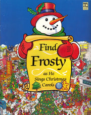 Find Frosty as He Sings Christmas Carols (Look & Find Books)