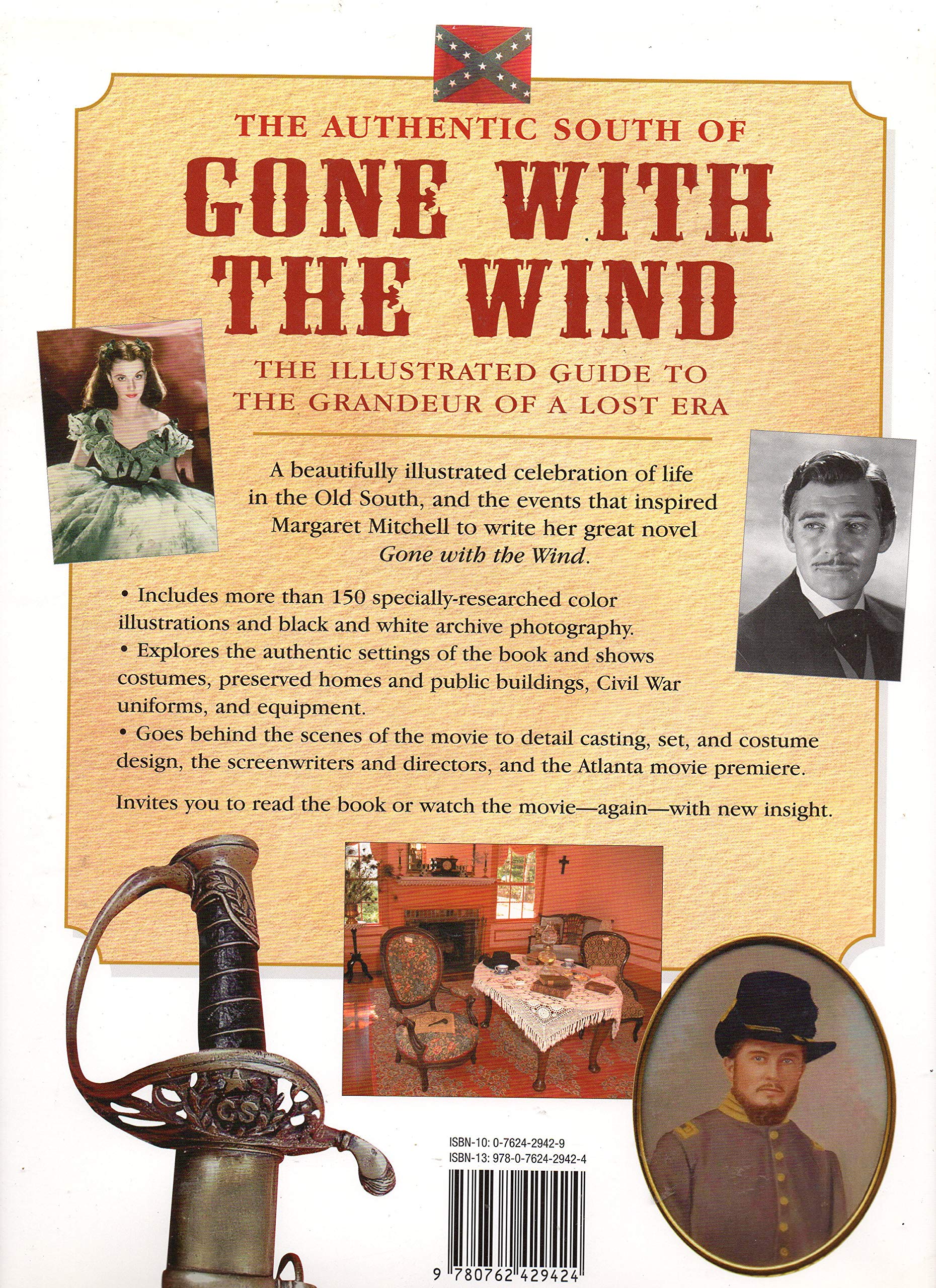 The Authentic South of Gone with the Wind: The Illustrated Guide to the Grandeur of a Lost Era