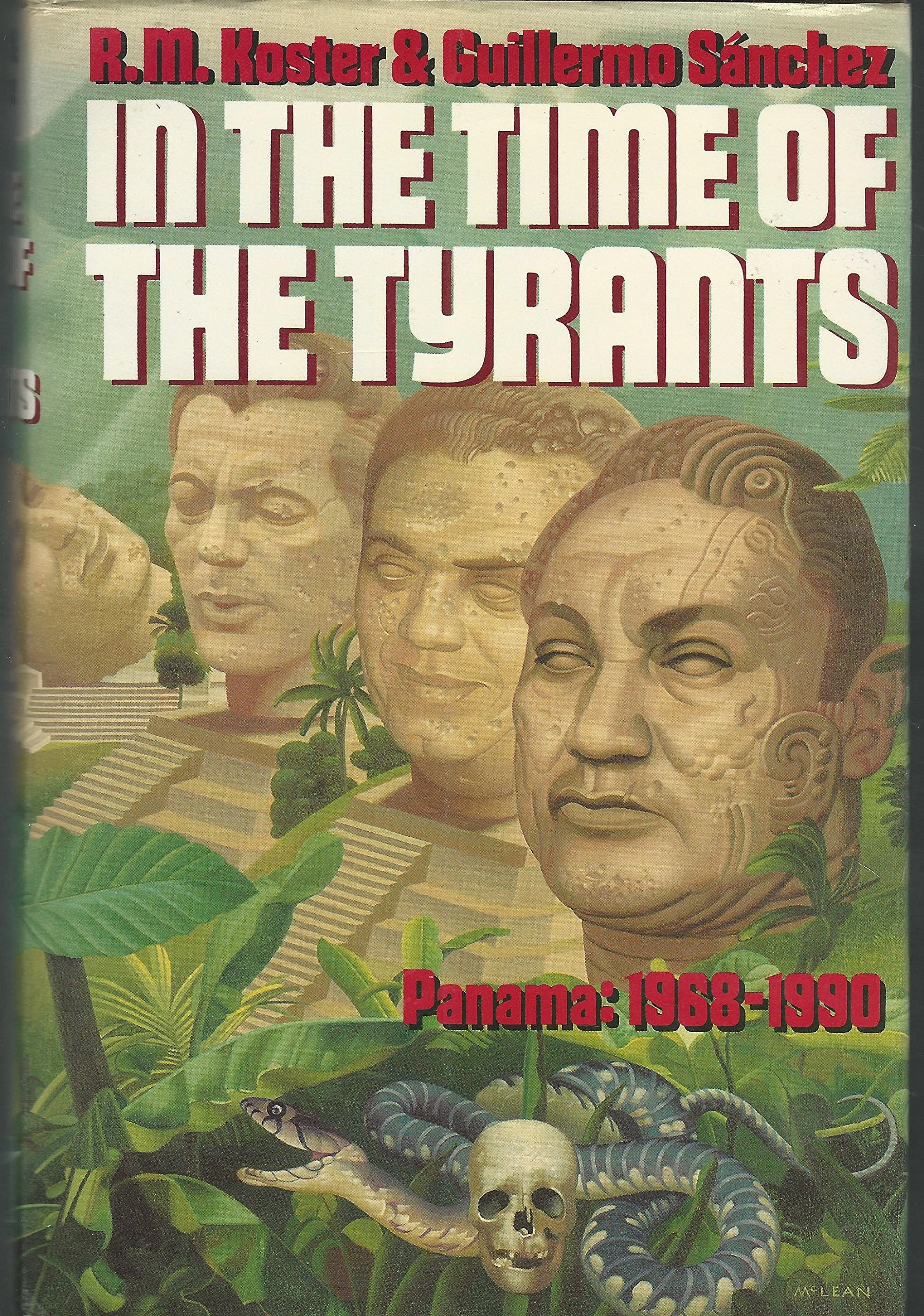 In the Time of the Tyrants: Panama, 1968-1990 used book depot