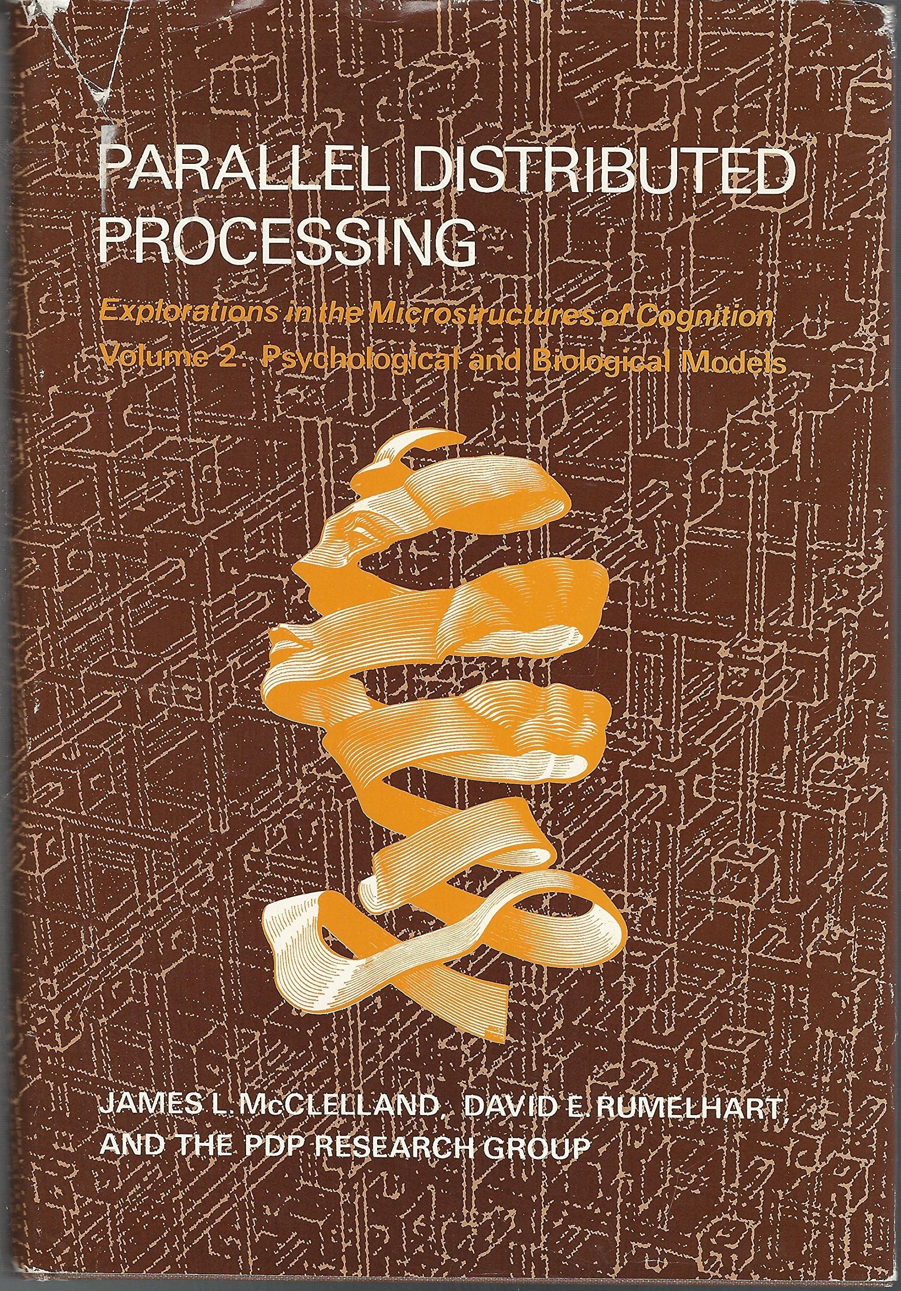 Parallel Distributed Processing: Explorations in the Microstructure of Cognition : Psychological and Biological Models (Computational Models of Cogn) used book depot