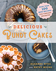 Delicious Bundt Cakes: More Than 100 New Recipes for Timeless Favorites used book depot