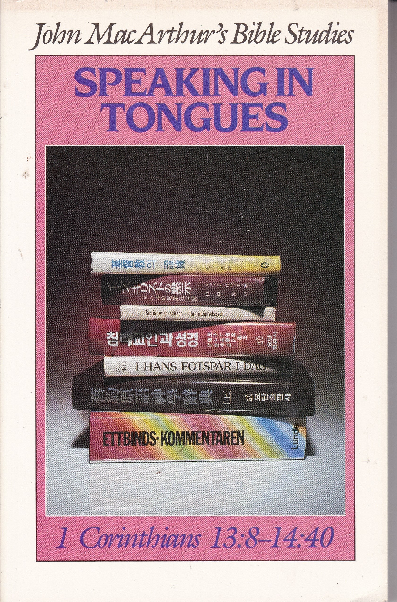 Speaking in tongues (John MacArthur's Bible studies) used book depot