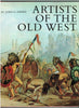 Artists of the Old West[18191893] [Hardcover] John C Ewers