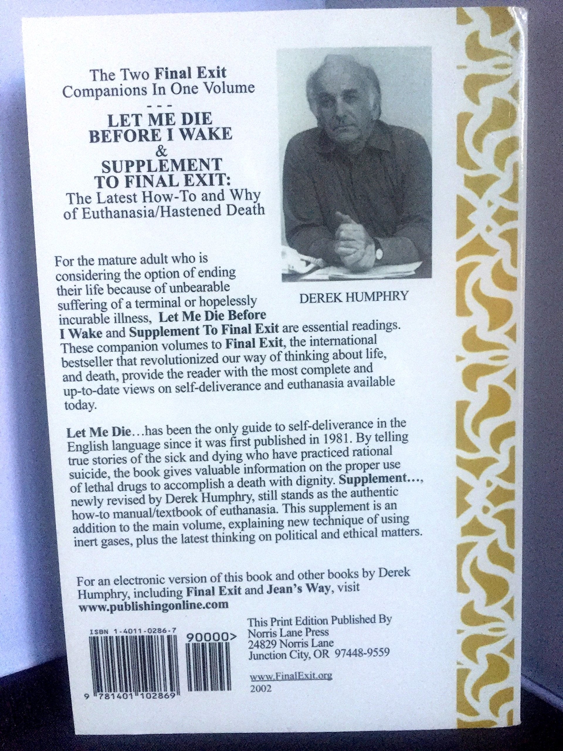 Let Me Die Before I Wake & Supplement to Final Exit used book depot