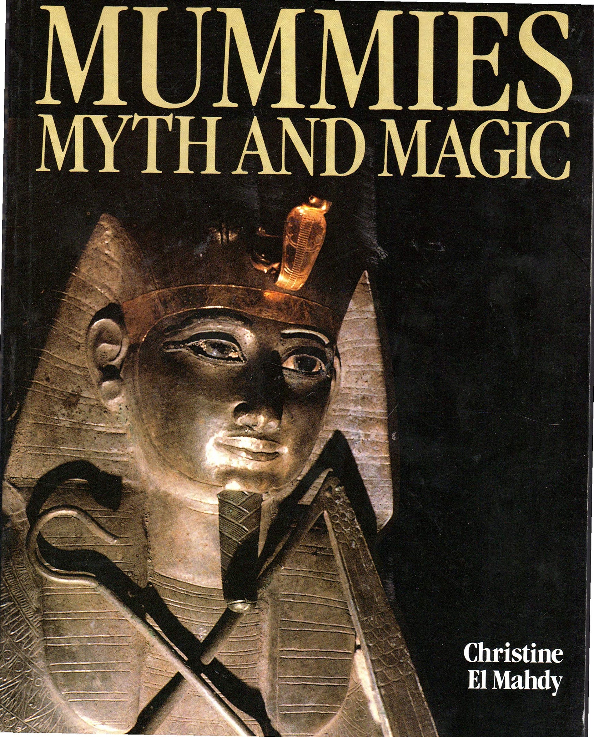 Mummies, Myth and Magic in Ancient Egypt used book depot