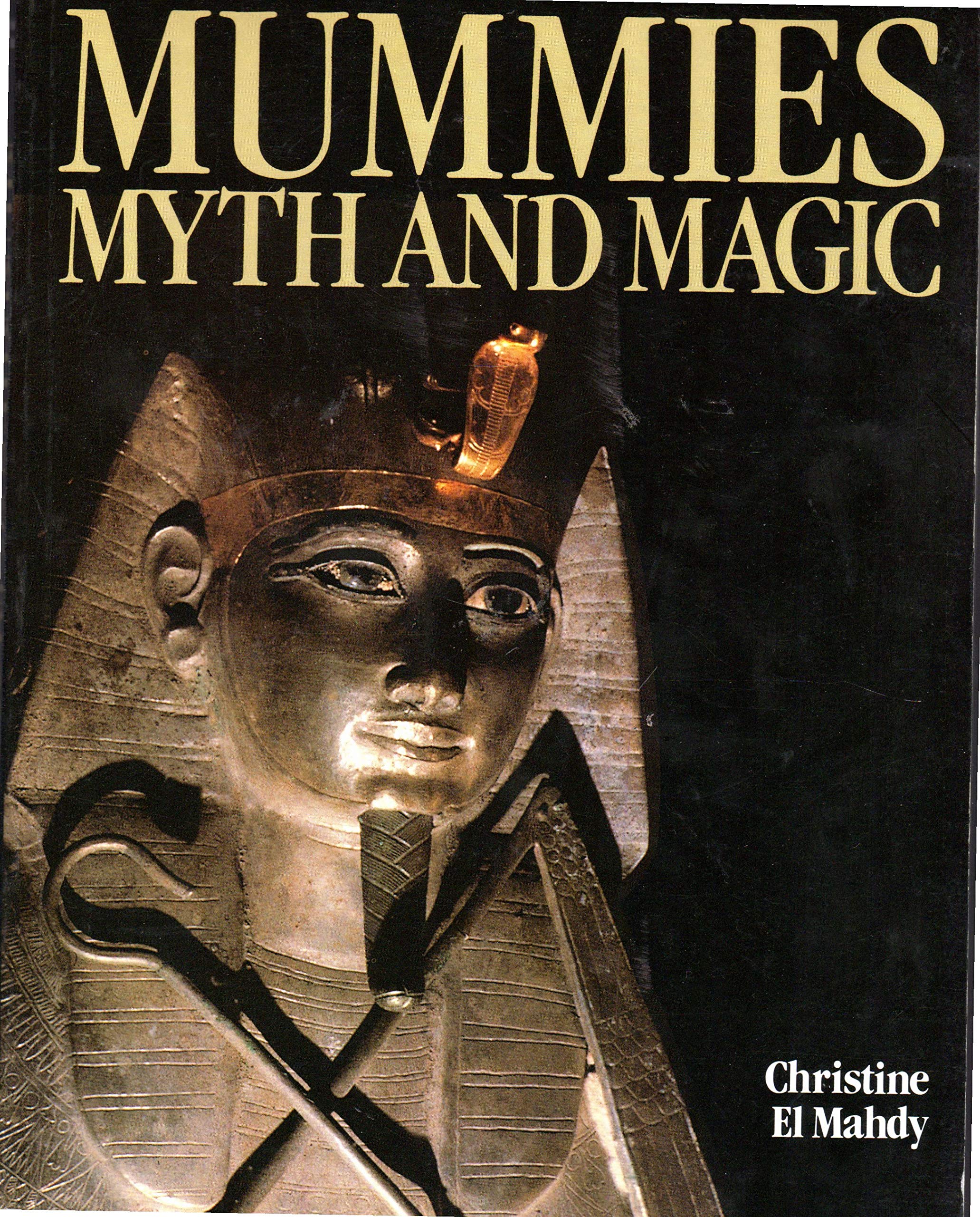 Mummies, Myth and Magic in Ancient Egypt used book depot