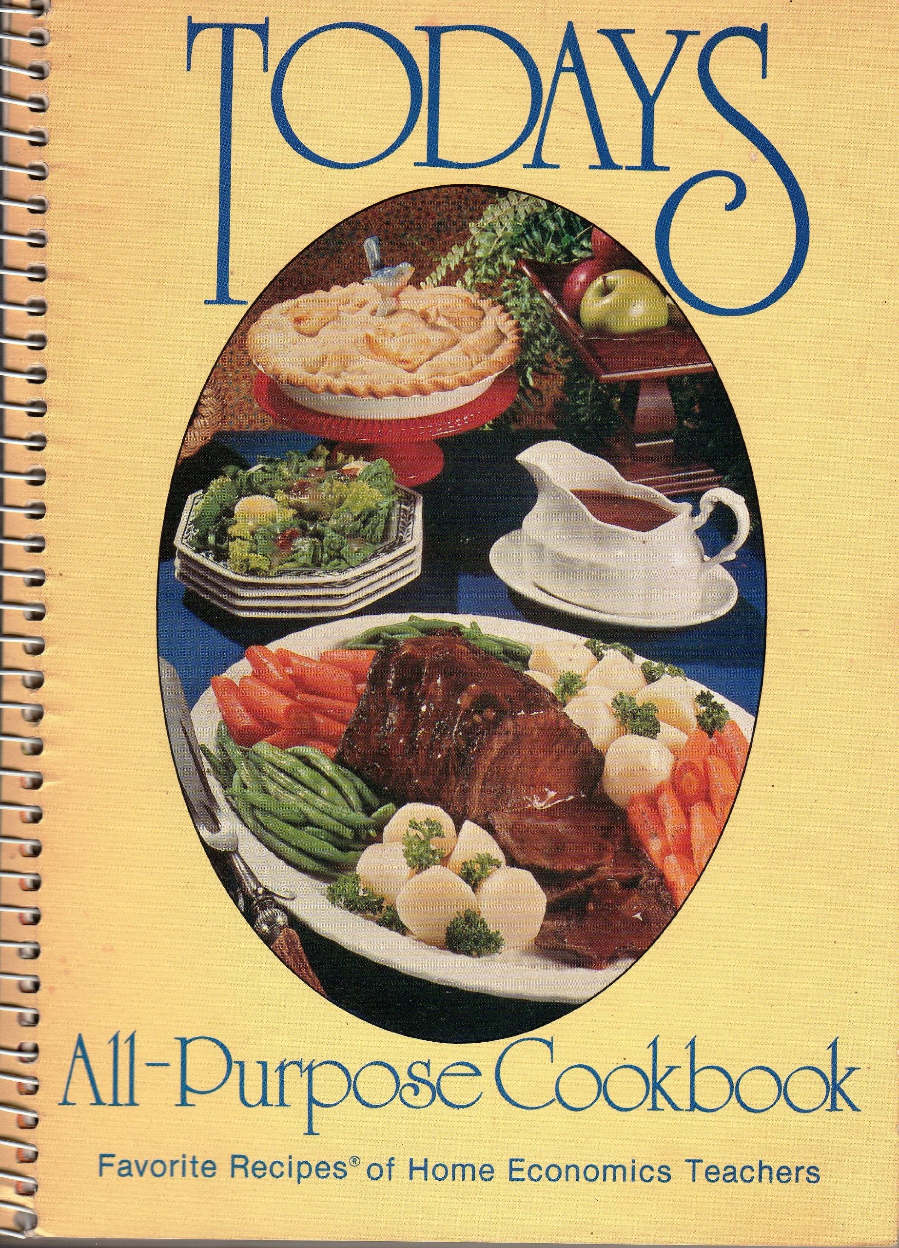 Today's All-Purpose Cookbook - Favorite Recipes of Home Economics Teachers