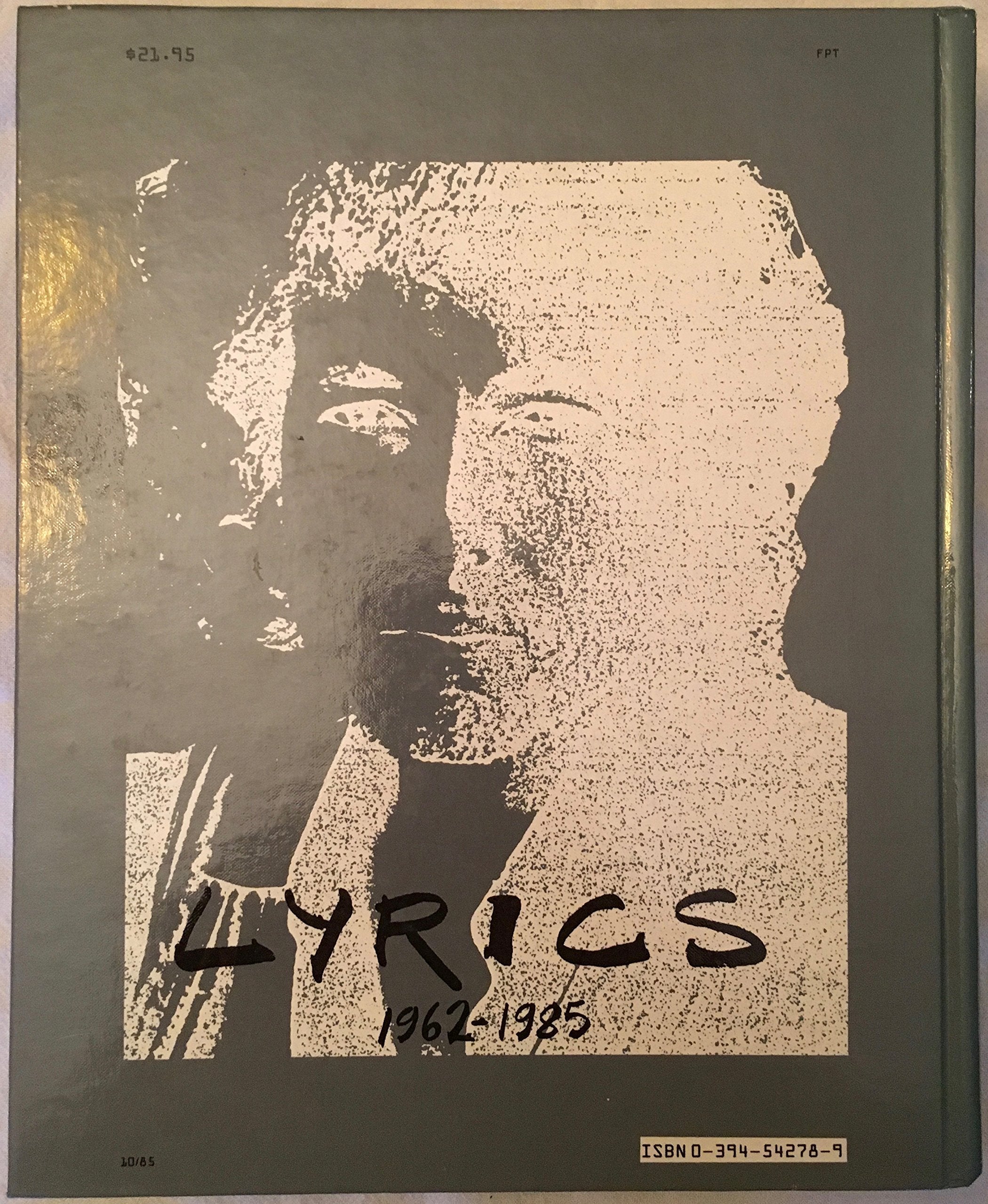 Bob Dylan: Lyrics, 1962-1985- Includes All of Writings and Drawings used book depot