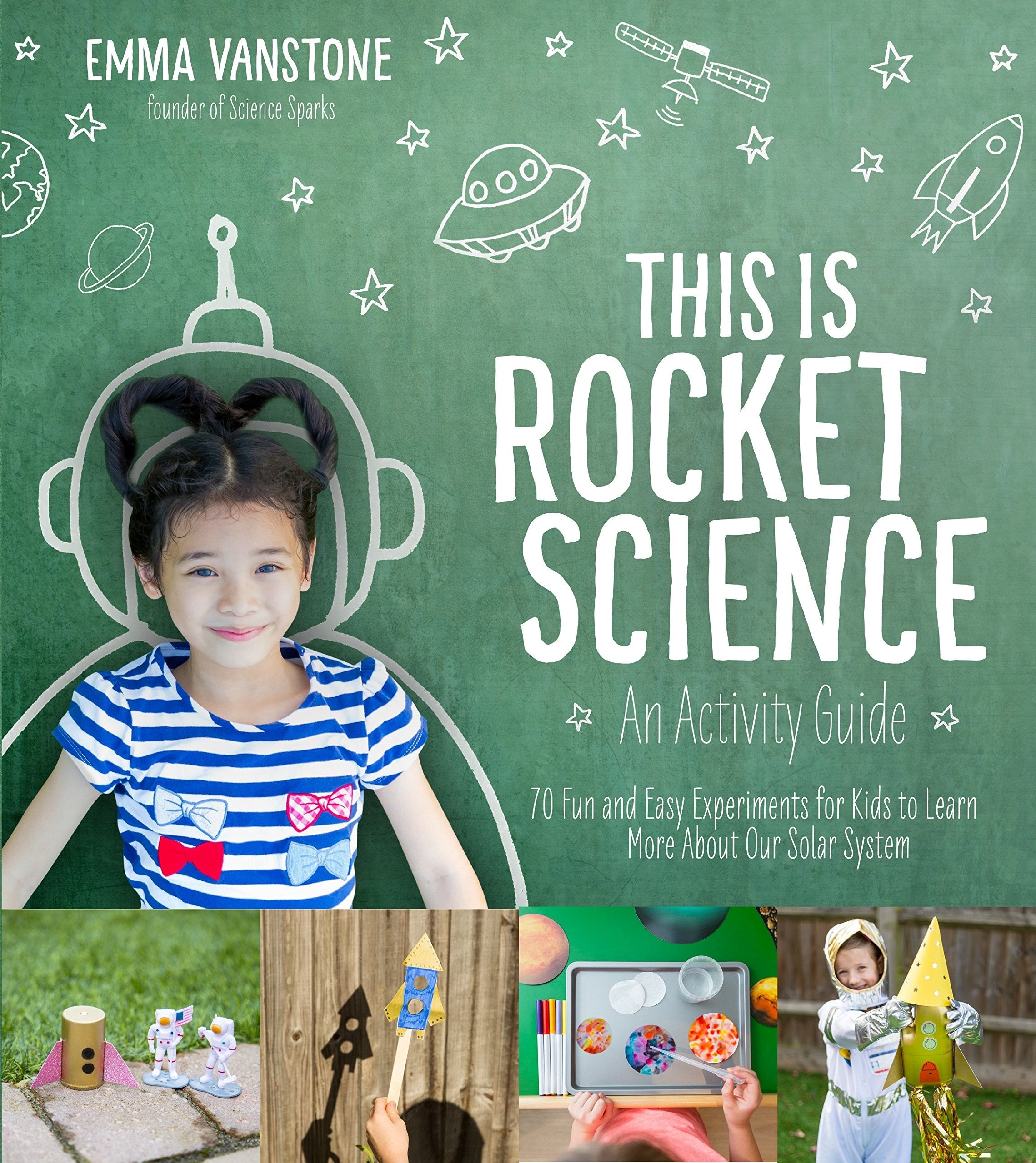 This Is Rocket Science: An Activity Guide: 70 Fun and Easy Experiments for Kids to Learn More About Our Solar System used book depot