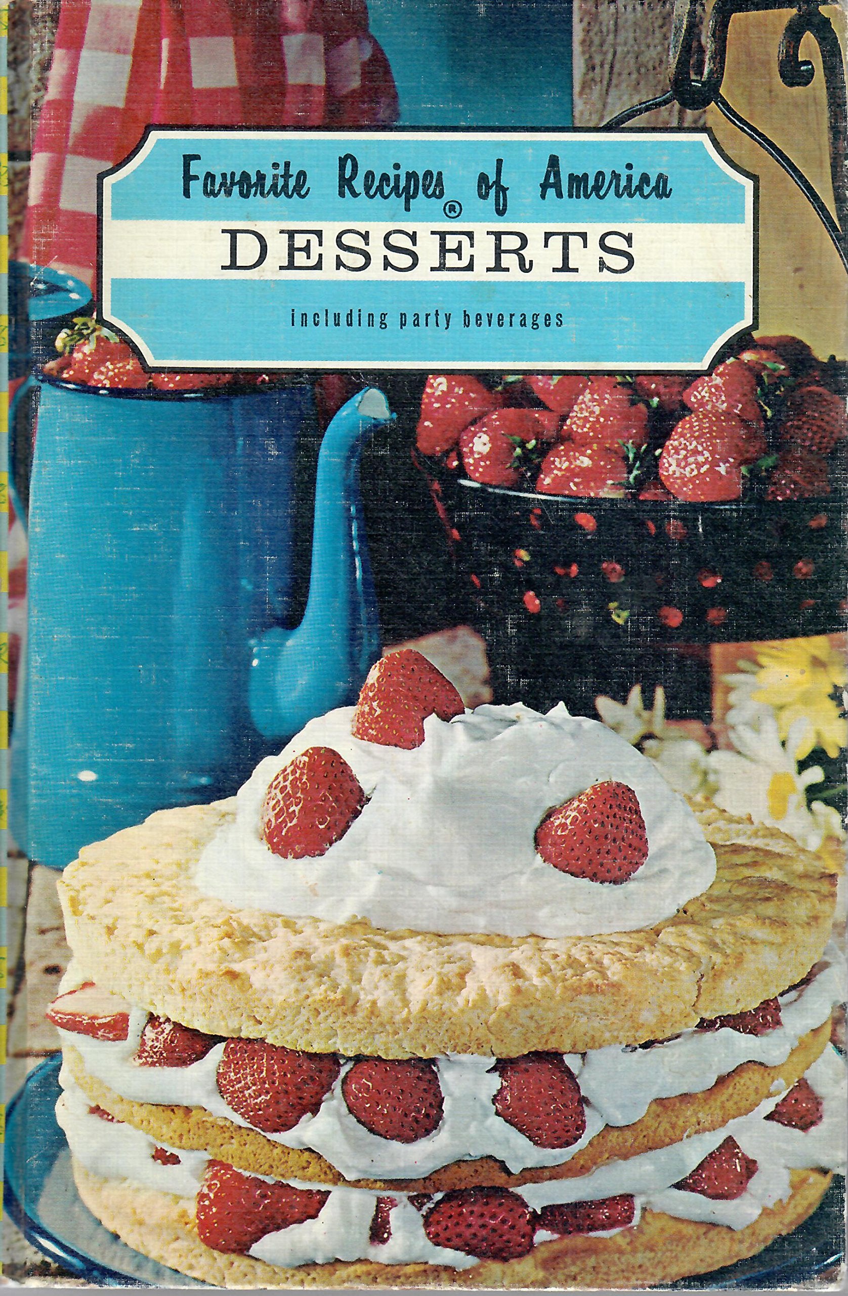 Favorite Recipes of America Desserts