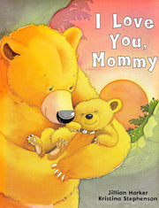 I Love You Mommy (I Love…) used book depot