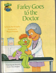 Farley Goes to the Doctor: Featuring Jim Henson's Sesame Street Muppets used book depot