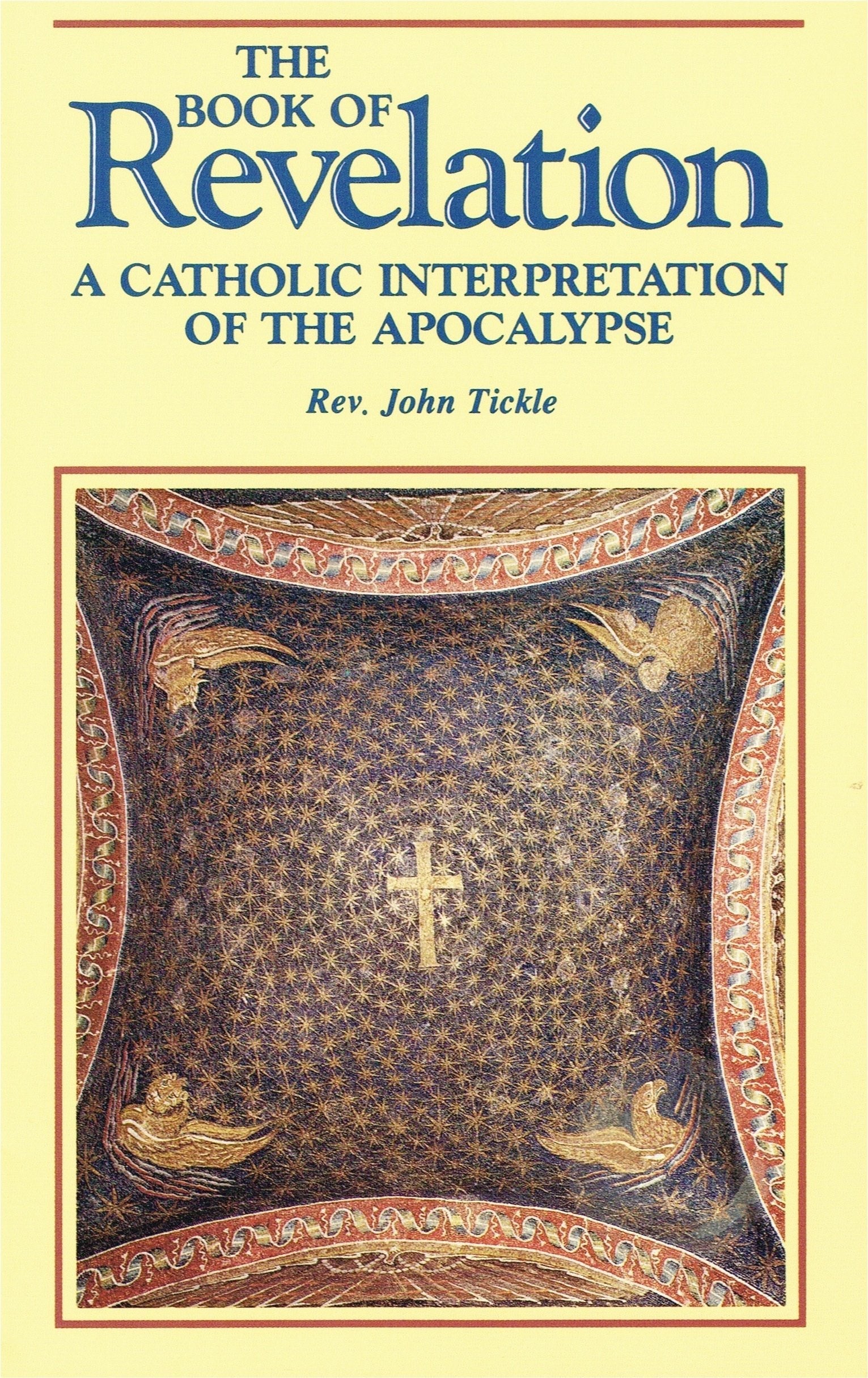 The Book of Revelation: A Catholic Interpretation of the Apocalypse used book depot