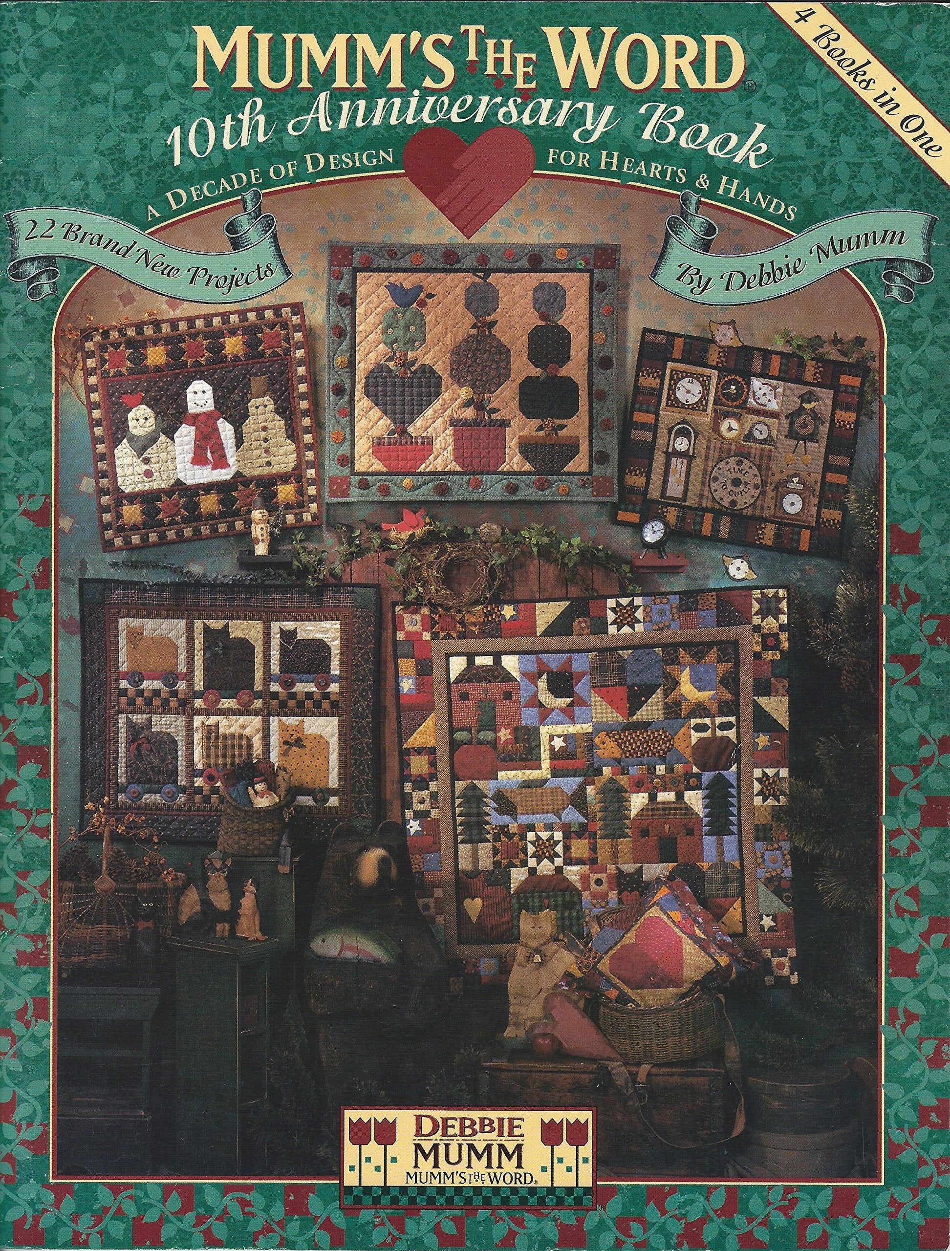 Mumm's the Word 10th Anniversary Book: A Decade of Design for Hearts & Hands used book depot