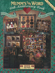 Mumm's the Word 10th Anniversary Book: A Decade of Design for Hearts & Hands used book depot